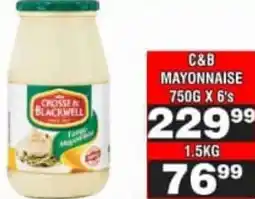 Advance Cash n Carry Crosse & Blackwell Mayonnaise offer