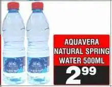 Advance Cash n Carry AQUAVERA NATURAL SPRING WATER 500ML offer