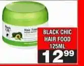 Advance Cash n Carry BLACK CHIC HAIR FOOD 125ML offer