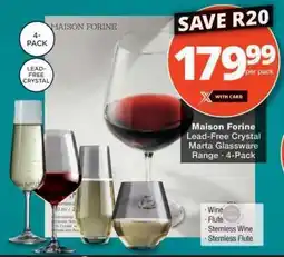 Checkers Maison Forine Lead-Free Crystal Marta Glassware Range - 4-Pack offer