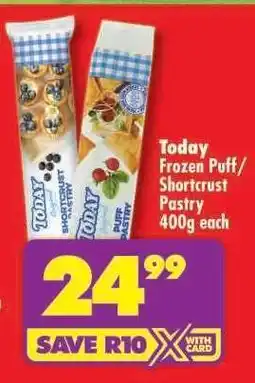 Shoprite Today Frozen Puff/Shortcrust Pastry 400g each offer