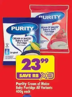 Shoprite Purity Cream of Maize Baby Porridge All Variants 400g each offer
