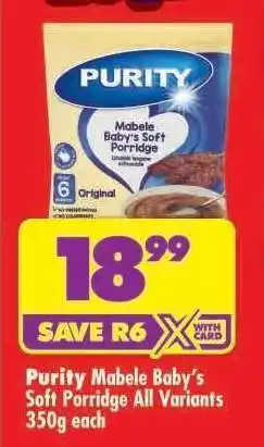 Shoprite Purity Mabele Baby’s Soft Porridge All Variants 350g offer