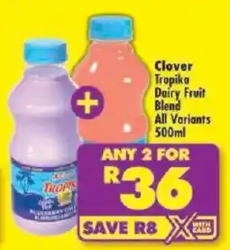 Shoprite Clover Tropika Dairy Fruit Blend All Variants offer