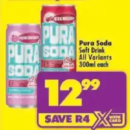 Shoprite Pura Soda Soft Drink All Variants offer