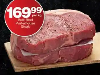 Bulk Beef Porterhouse Steak