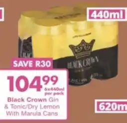 President Liquor Black Crown Gin & Tonic/ Dry Lemon With Marula Cans offer