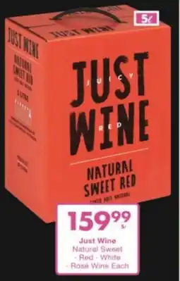 President Liquor Just Wine Natural Sweet, Red, White, Rosé Wine offer
