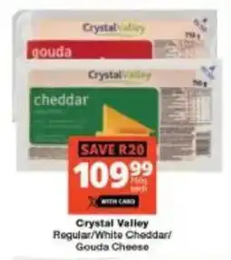 Checkers Crystal Valley Regular/ White Cheddar/ Gouda Cheese offer