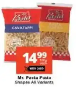 Checkers Mr. Pasta Pasta Shapes All Variants offer