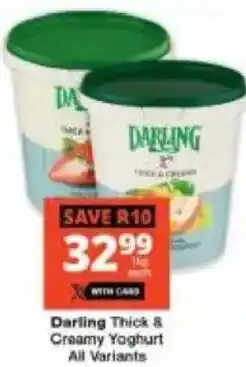 Checkers Darling Thick & Creamy Yoghurt All Variants offer
