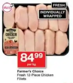 Checkers Farmer's Choice Fresh Chicken Fillets offer