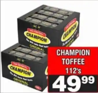 Advance Cash n Carry Champion toffee offer