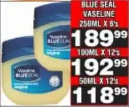 Advance Cash n Carry Blue seal vaseline offer