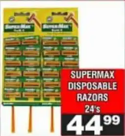 Advance Cash n Carry Supermax disposable razors offer