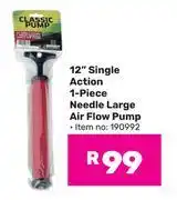 Game Classic Pump 12 Single Action 1 Piece Needle Large Air Flow Pump 190992 offer