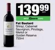 Spar Tops Fat Bastard Shiraz,Cabernet Sauvignon,Pinotage,Merlot Or Golden Reserve-750ml offer