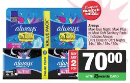 Spar Always Maxi Duo Night, Maxi Plus or Maxi Soft Sanitary Pads offer