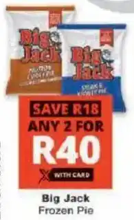 Checkers Big Jack Frozen Pie offer