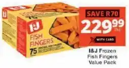 Checkers I&J Frozen Fish Fingers Value Pack offer