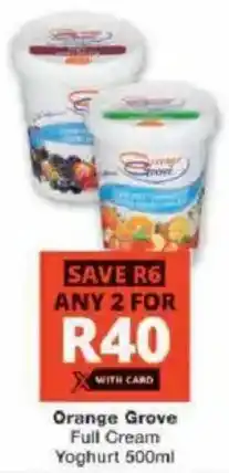 Checkers Orange Grove Full Cream Yoghurt offer