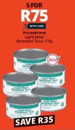 Checkers Housebrand Light Meat Shredded Tuna offer