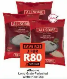 Checkers Allsome Long Grain Parboiled White Rice offer