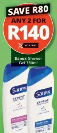 Checkers Sanex Shower Gel offer