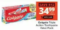 Checkers Colgate Triple Action Toothpaste Value Pack offer