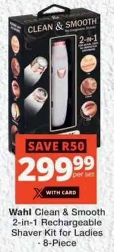 MediRite Wahl Clean & Smooth 2-in-1 Rechargeable Shaver Kit for Ladies offer