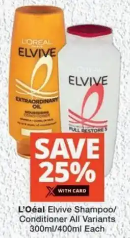 MediRite L'Oéal Elvive Shampoo/ Conditioner All Variants offer