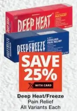 MediRite Deep Heat/ Freeze Pain Relief All Variants offer