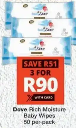 MediRite Dove Rich Moisture Baby Wipes offer