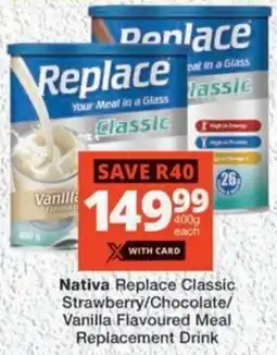MediRite Nativa Replace Classic Strawberry/ Chocolate/ Vanilla Flavoured Meal Replacement Drink offer