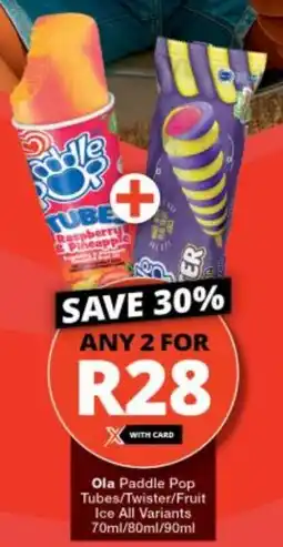 Checkers Ola Paddle Pop Tubes/ Twister/ Fruit Ice All Variants offer