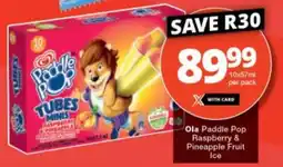 Checkers Ola Paddle Pop Raspberry & Pineapple Fruit Ice offer