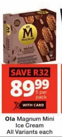 Checkers Ola Magnum Mini Ice Cream All Variants offer