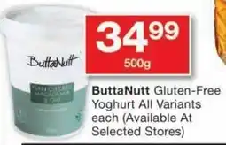 Checkers ButtaNutt Gluten-Free Yoghurt All Variants offer