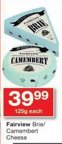 Checkers Fairview Brie/ Camembert Cheese offer