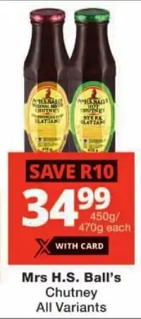 Checkers Mrs H.S. Ball's Chutney All Variants offer