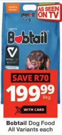 Checkers Bobtail Dog Food All Variants offer