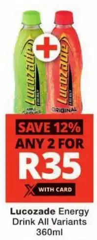 Checkers Lucozade Energy Drink All Variants offer