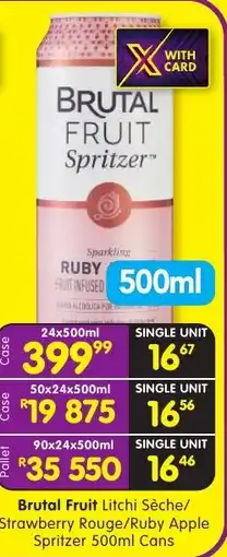 Shoprite Liquor Brutal Fruit Litchi Sèche/ Strawberry Rouge/ Ruby Apple Spritzer Cans offer