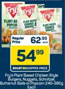Pick n Pay Fry's Plant Based Chicken Style Burgers, Nuggets, Schnitzel, Butternut Balls or Popcorn offer