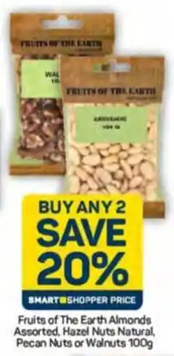 Pick n Pay Fruits of The Earth Almonds Assorted, Hazel Nuts Natural, Pecan Nuts or Walnuts offer