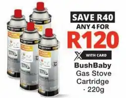Checkers BushBaby Gas Stove Cartridge offer