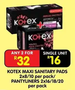 Shoprite Kotex maxi sanitary pads/ pantyliners offer