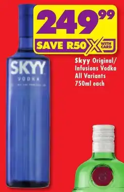 Shoprite Liquor Skyy Original/ Infusions Vodka All Variants offer