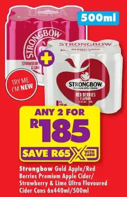 Shoprite Liquor Strongbow Gold Apple/ Red Berries Premium Apple Cider/ Strawberry & Lime Ultra Flavoured Cider Cans offer