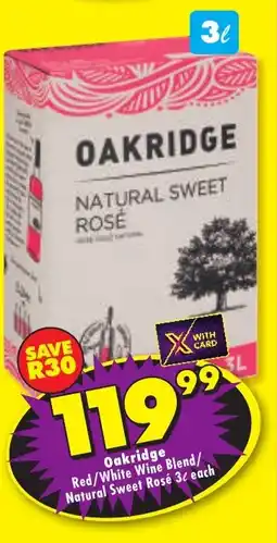 Shoprite Liquor Oakridge Red/ White Wine Blend/ Natural Sweet Rosé offer